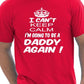 Keep Calm I'm Going To Be A Daddy Again T-Shirt
