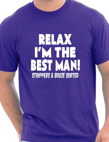 Relax I'm The Best Man T-Shirt
