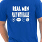 Real Men Play With Balls T-Shirt