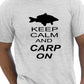 Keep Calm & Carp On T-Shirt