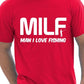 MILF Man I Love Fishing T-Shirt
