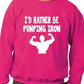 I'd Rather Be Pumping Iron Funny Sweatshirt